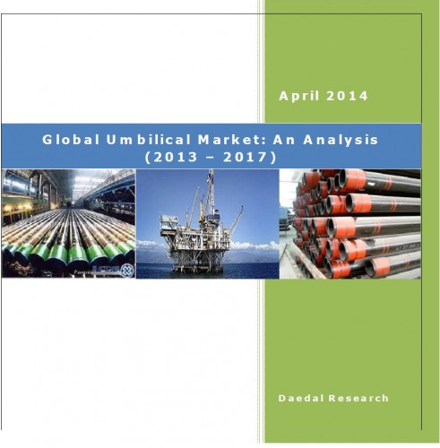 Global Umbilical Market (2013 – 2017) - Research and Consulting Firm