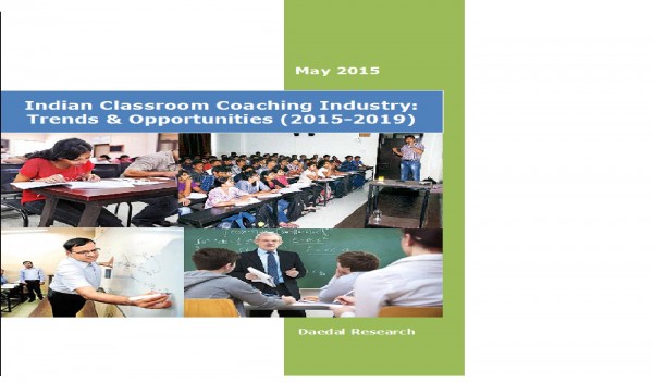 Indian Classroom Coaching Industry (2015-2019) - Business Research Companies