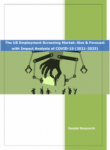 The US Employment Screening Market: (2021-2025) Impact Analysis of COVID-19