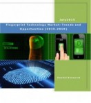 Fingerprint Technology Market (2015-2019) - Business Research Reports