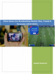 Best China Game Broadcasting Market Report