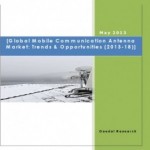 Global Mobile Communication Antenna Market (2013-18) - Research and Consulting Firm
