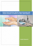 Global Hand Sanitizer Market: Size & Forecast (2021-2025) with Impact Analysis of COVID-19