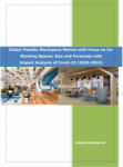 The Global Flexible Workspace Market | Industry Analysis 2020