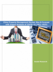 China Property Management Market: Size & Forecast (2021-2025) with Impact Analysis of COVID-19