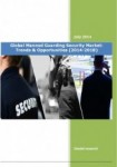 Global Manned Guarding Security Market (2014-19) - Business Research Reports
