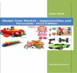 Global Toys Market (2015 Edition) - Market Research Reports India