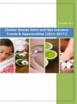 Indian Beauty Salon and Spa Industry (2012-2017) - Market Research Reports India